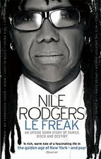 Le Freak: An Upside Down Story of Family, Disco and Destiny by Rodgers, Nile The picture