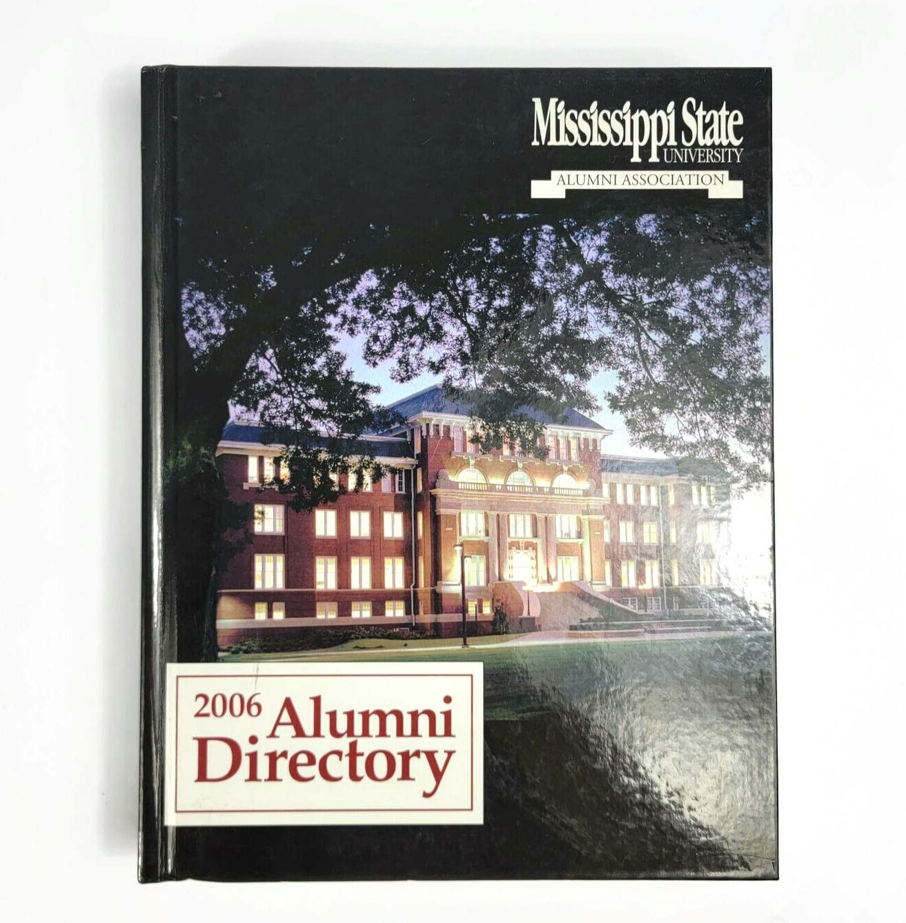 2006 Mississippi State University  Alumni Directory Hardcover